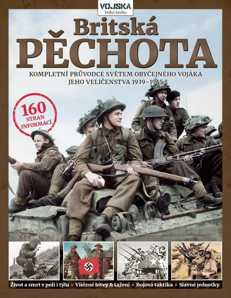 Comprendre l'Infanterie Britannique avec Britská pěchota de Simon Forty