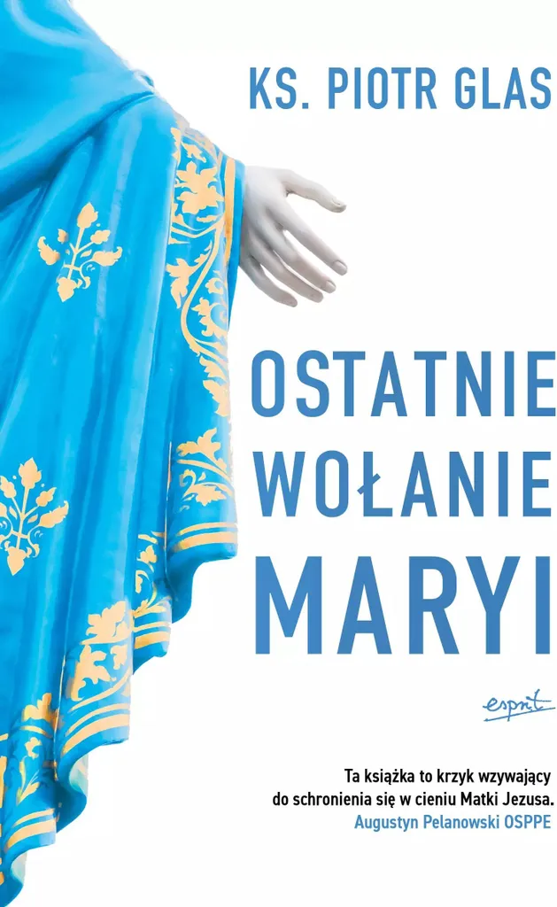 Livre Ostatnie wołanie Maryi Édition 2024 - Récits et Témoignages