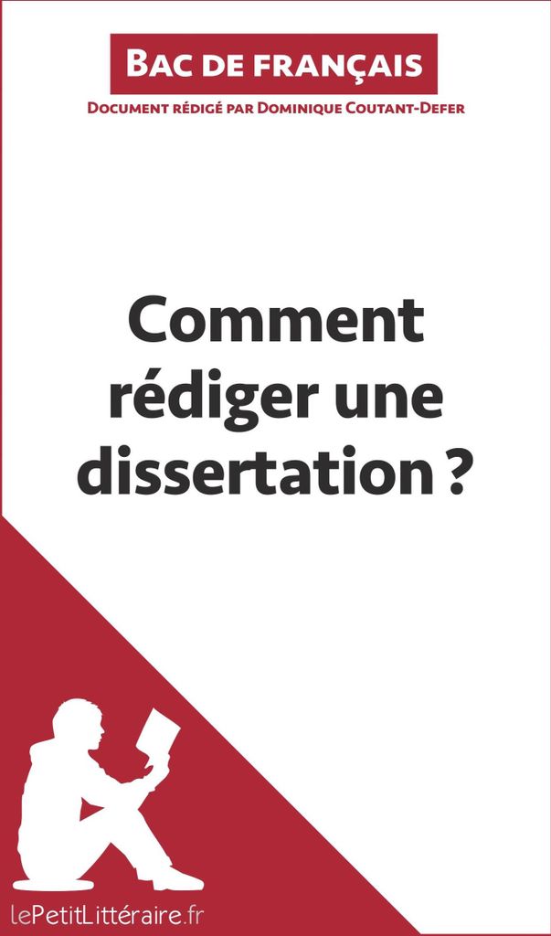 Comment rédiger une dissertation? (Fiche de cours)