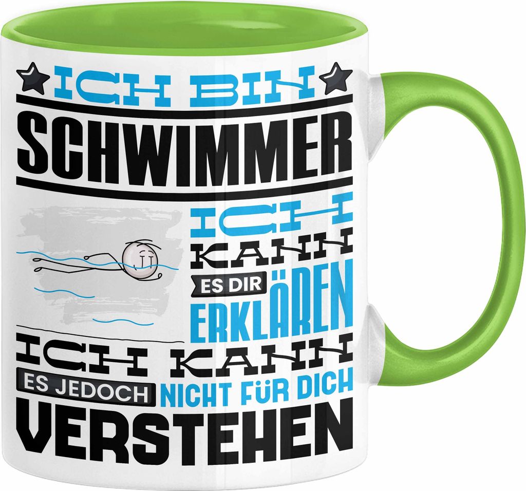 Schwimmer Geschenk Kaffee-Tasse Geschenkidee für Schwimmer Ich Bin Schwimmer Ich Kann Es Dir Erklären Jedoch Nicht Für Dich Verstehen Spruch Lus...