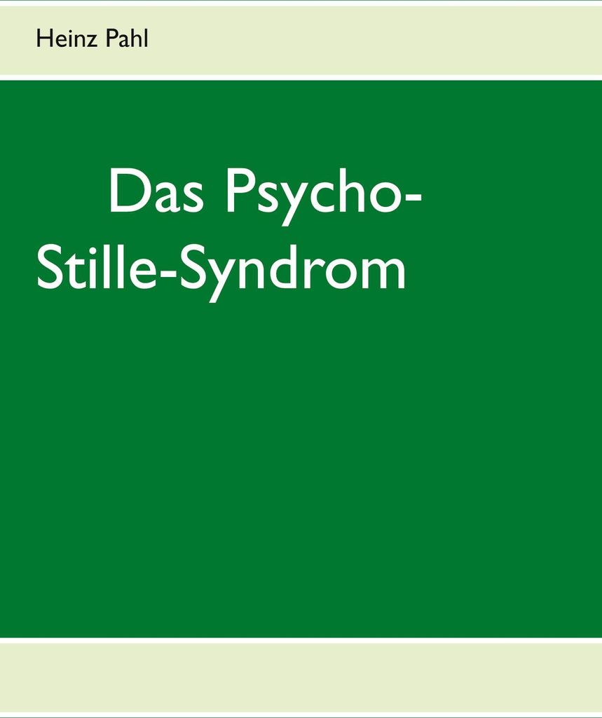 Das Psycho-Stille-Syndrom