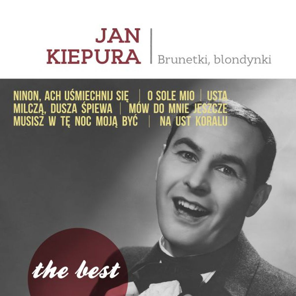 Jan Kiepura: The best: Brunetki, blondynki