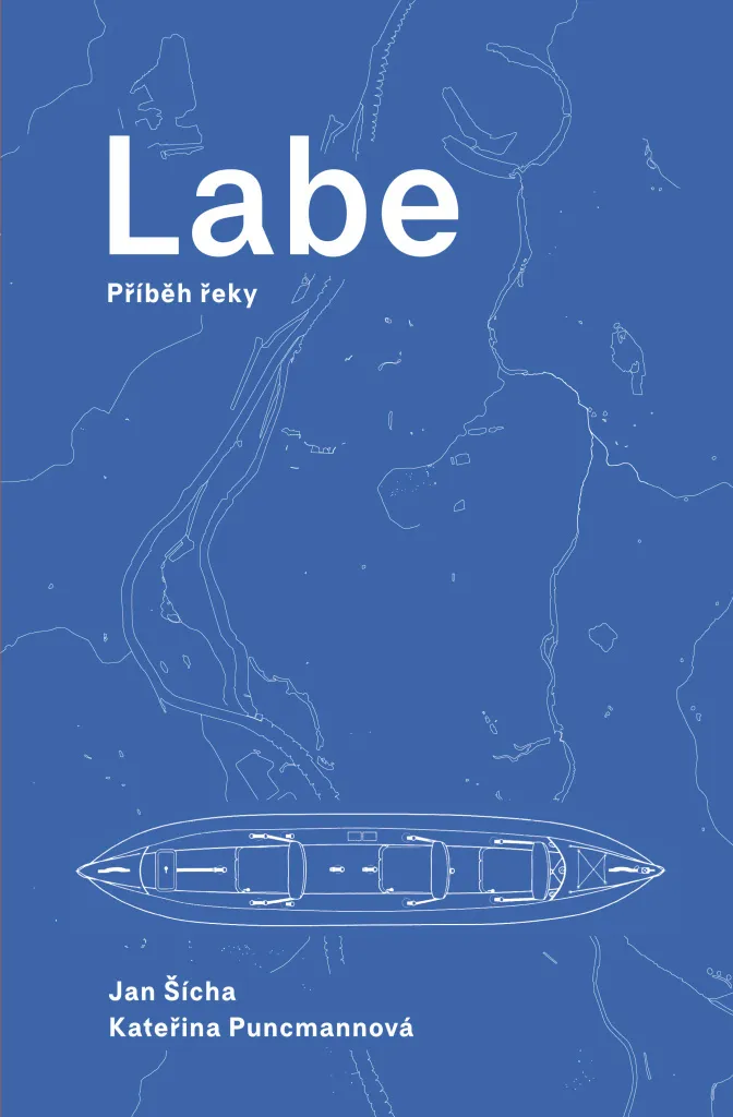 Jan Šícha Labe příběh řeky: Livre Relié 300+ Photos Elbe (Tchèque)