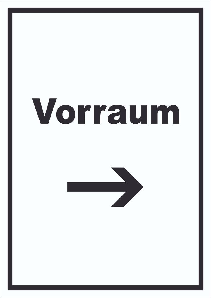 Vorraum Schild mit Text und Richtungspfeil rechts Diele Vorzimmer hochkant A5 (148x210mm)