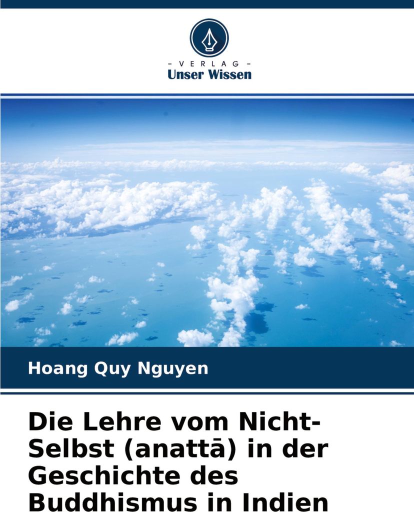 Die Lehre vom Nicht-Selbst (anatta) in der Geschichte des Buddhismus in Indien