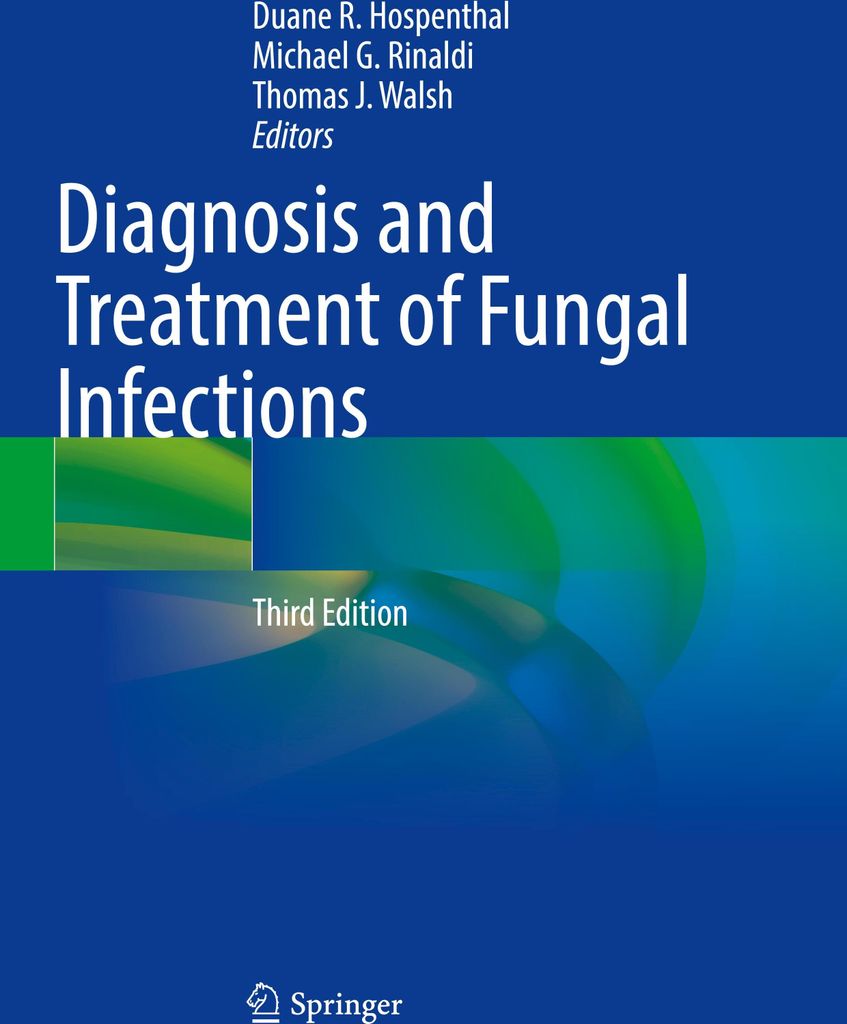Diagnosis and Treatment of Fungal Infections