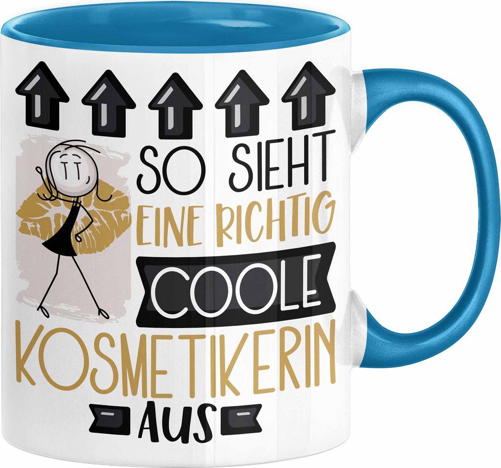 Kosmetikerin Geschenk Tasse Lustig Geschenkidee für Kosmetikerin Geburtstag So Sieht Eine Richtig Coole Kosmetikerin Aus Frauen Spruch (Blau)