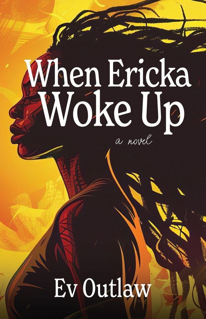 When Ericka Woke Up