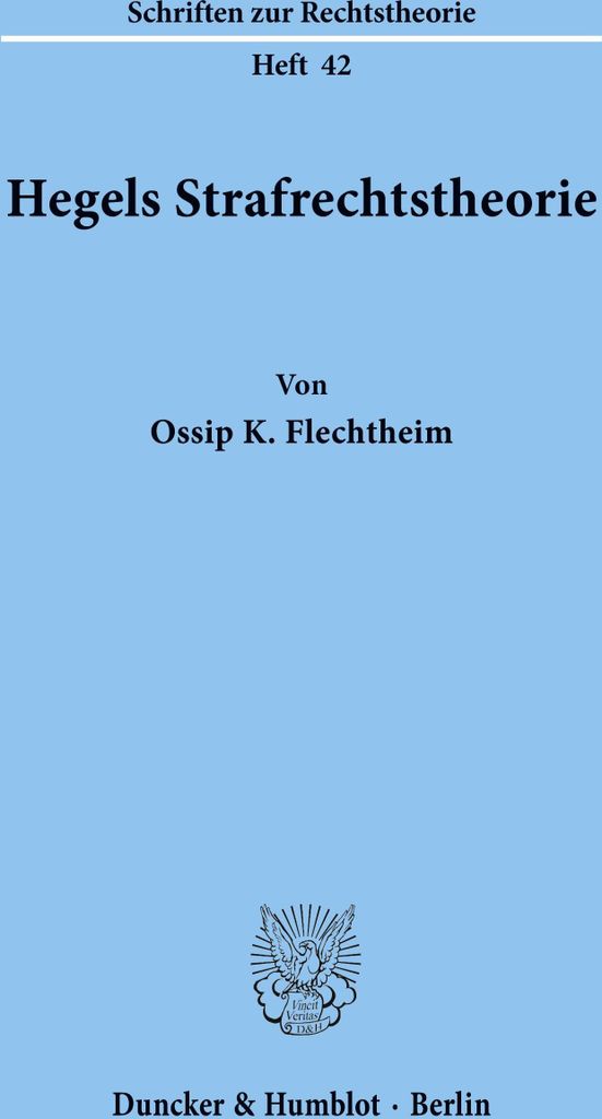 Hegels Strafrechtstheorie.