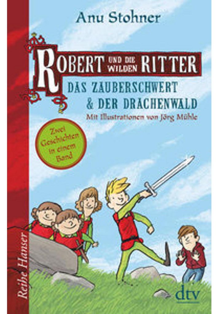 Robert und die wilden Ritter Das Zauberschwert - Der Drachenwald