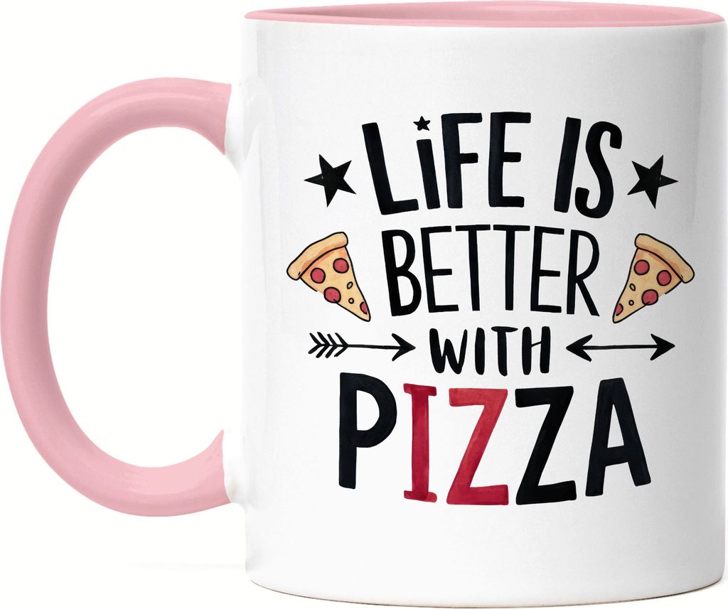 Life is better with Pizza Tasse rosa Pizza Pizzabäcker Italien Pizzaliebhaber Pizzeria Pizza baker