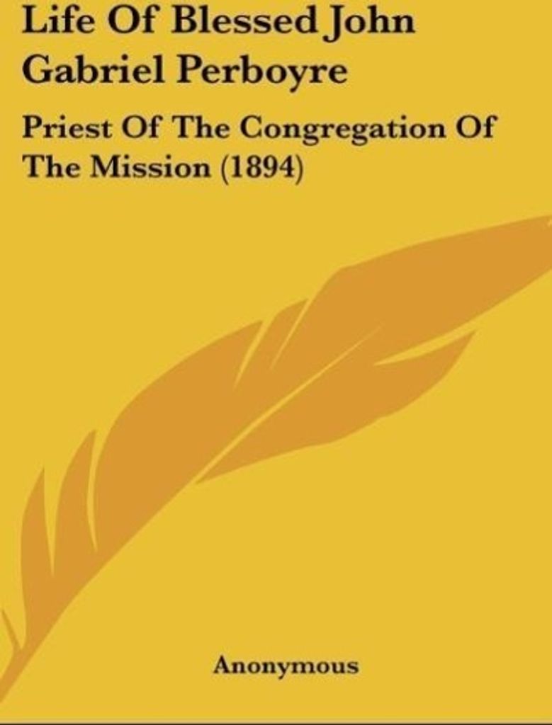 Life Of Blessed John Gabriel Perboyre