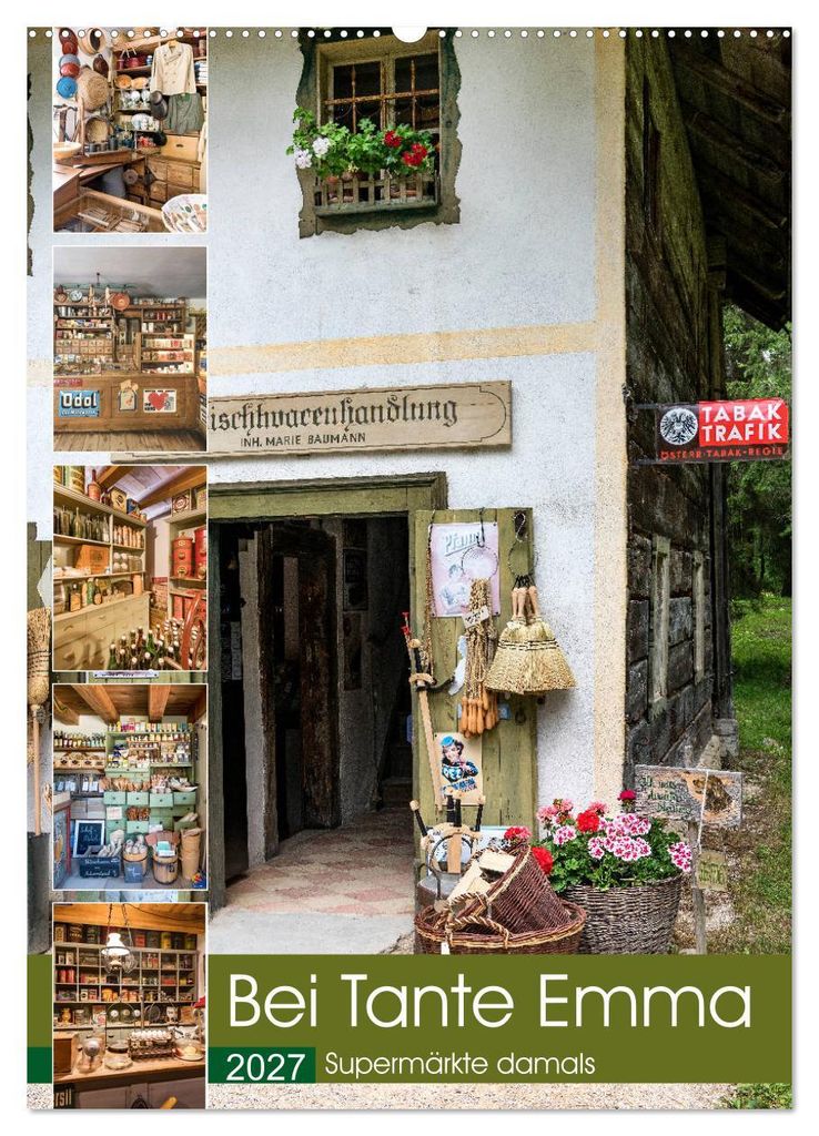 Bei Tante Emma, Supermärkte damals (Wandkalender 2027 DIN A2 hoch), CALVENDO Monatskalender