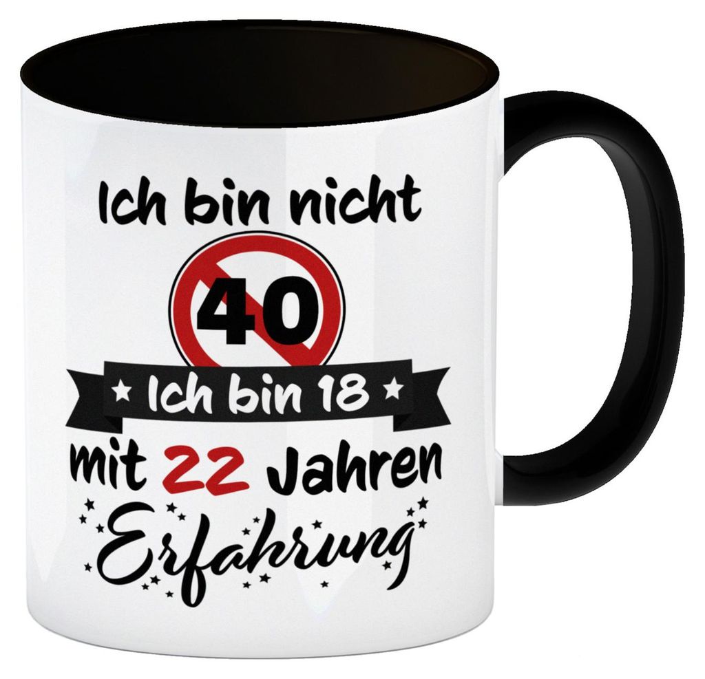 40. Geburtstag Kaffeebecher Schwarz mit lustigem Spruch: 18 Produktbild 