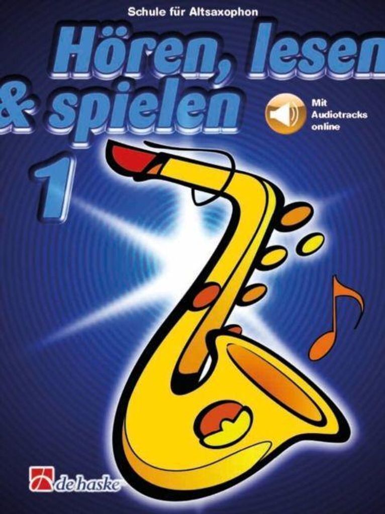 Hören, lesen & spielen, Schule für Altsaxophon Produktbild 