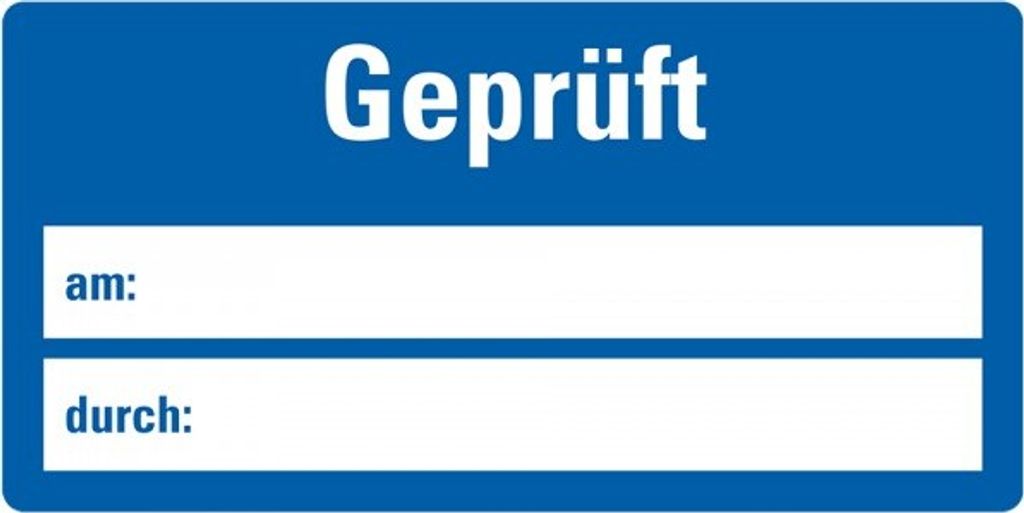 Infoplakette am: durch:, Hochleistungsfolie m. Laminat, 50x25mm, 10/B...