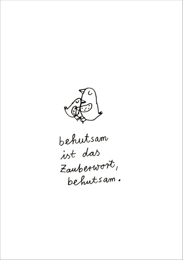 Postkarte Karindrawings "behutsam ist das Zauberwort, behutsam."