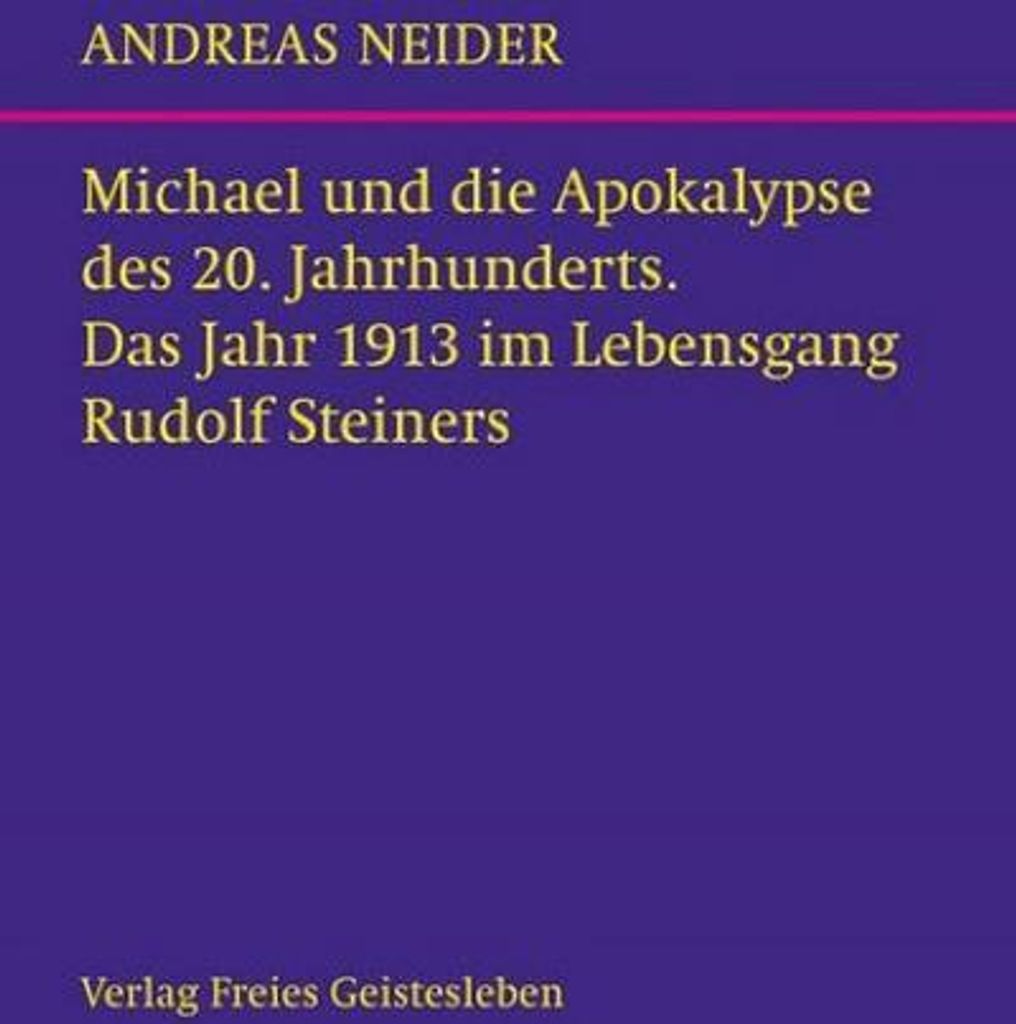 Neider, A: Michael und die Apokalypse des 20. Jahrhunderts