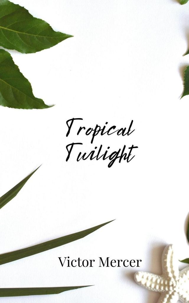 Tropical Twilight