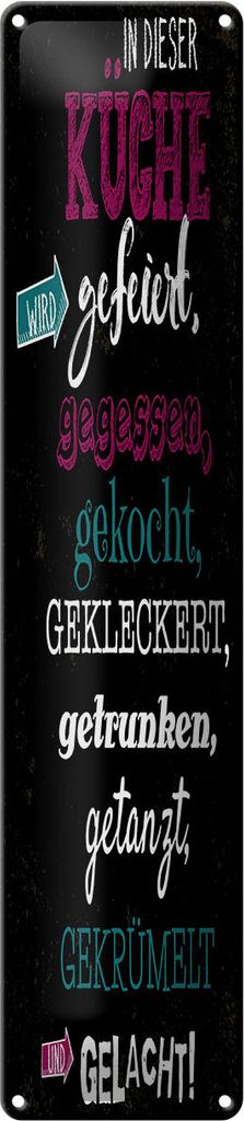 Blechschild In dieser Küche wird gefeiert usw., 46x10 cm, Blechschilder Spruch Küche