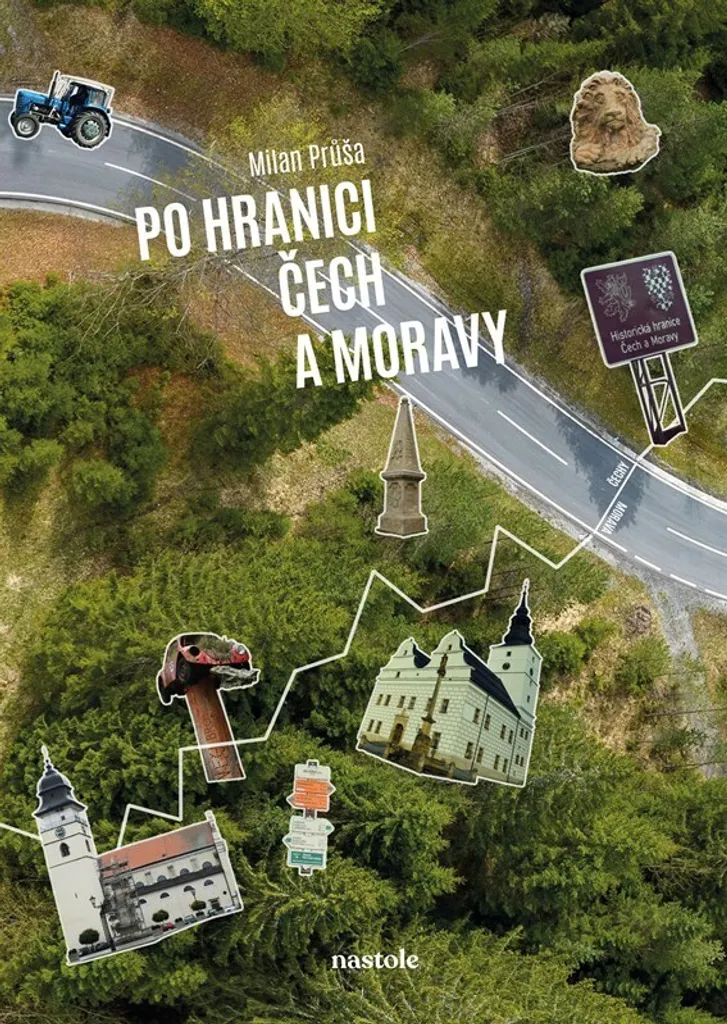 Livre Po hranici Čech a Moravy par Milan Průša - Guide Frontière Tchèque