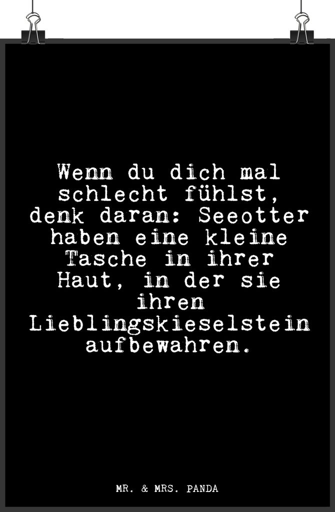 Mr. & Mrs. Panda Bild Wenn du dich mal... DIN A3 - Schwarz - Geschenk, Freundin, Trauer, Sprüche, wanddeko, kunstdruck poster, Wandbild, Plakat, O...
