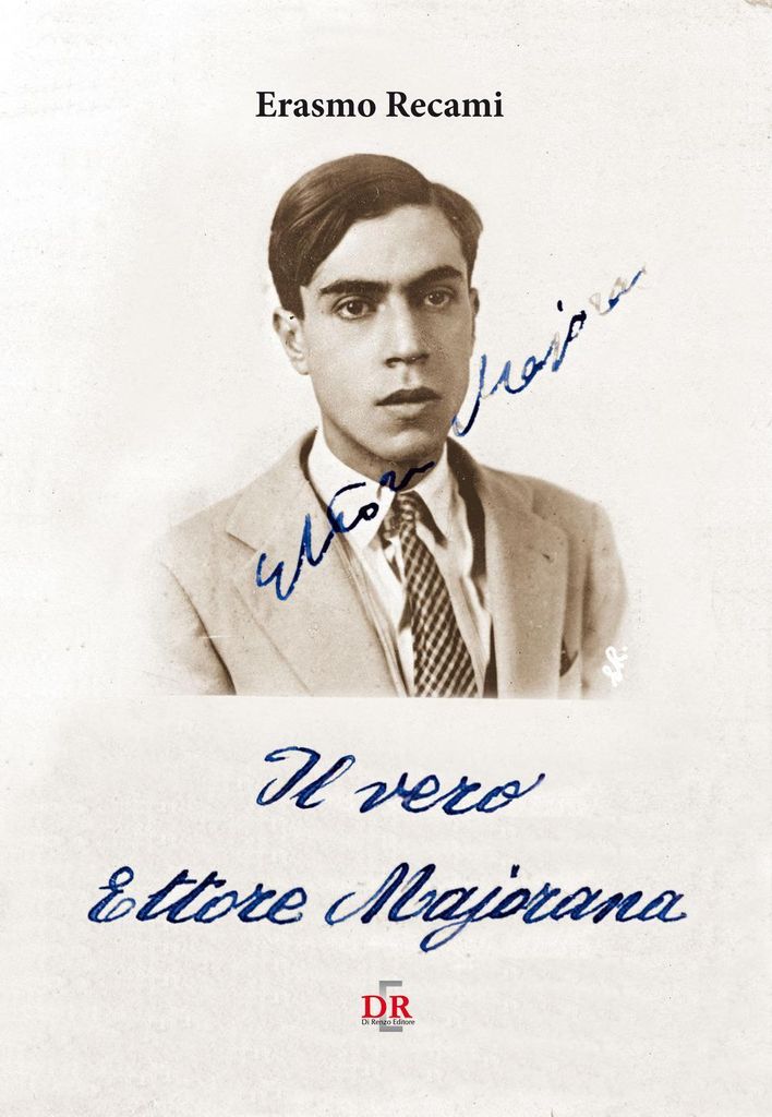 Recami, E: Vero Ettore Majorana