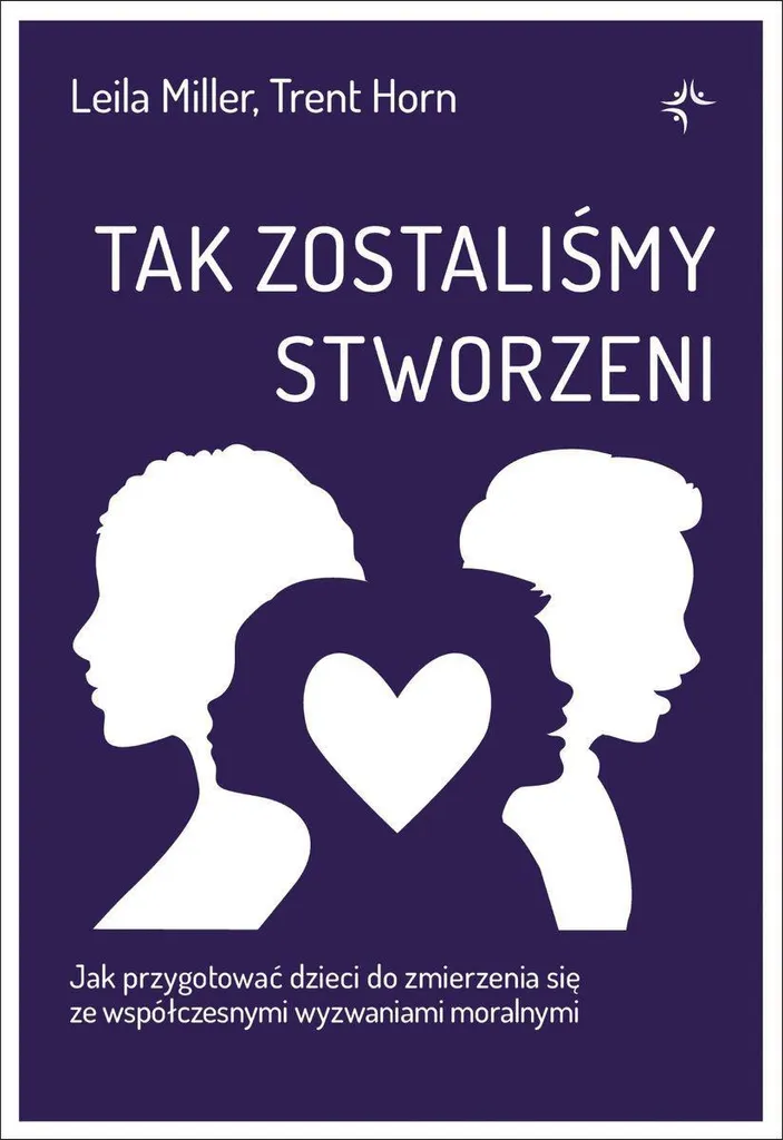 Tak zostaliśmy stworzeni par Leila Miller : livre éducatif polonais broché