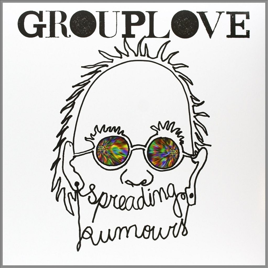 Grouplove-Spreading Rumors