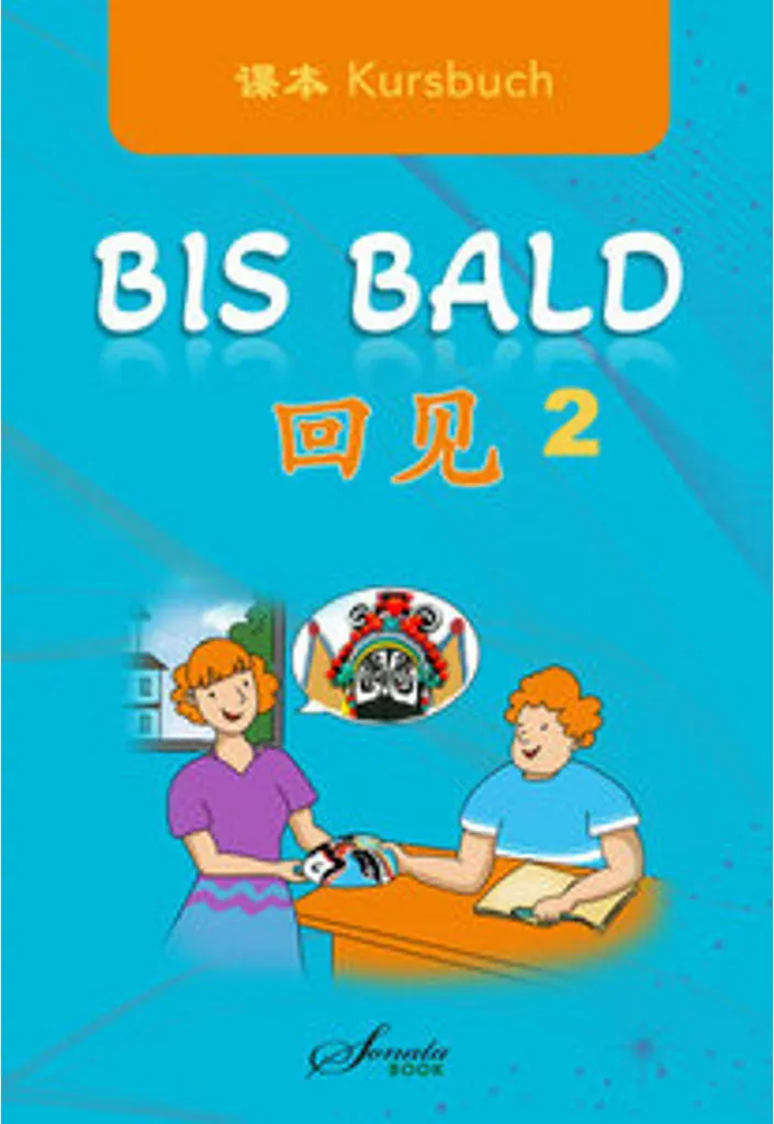 Livre Bis Bald 2 Kursbuch : méthode de chinois pour débutants