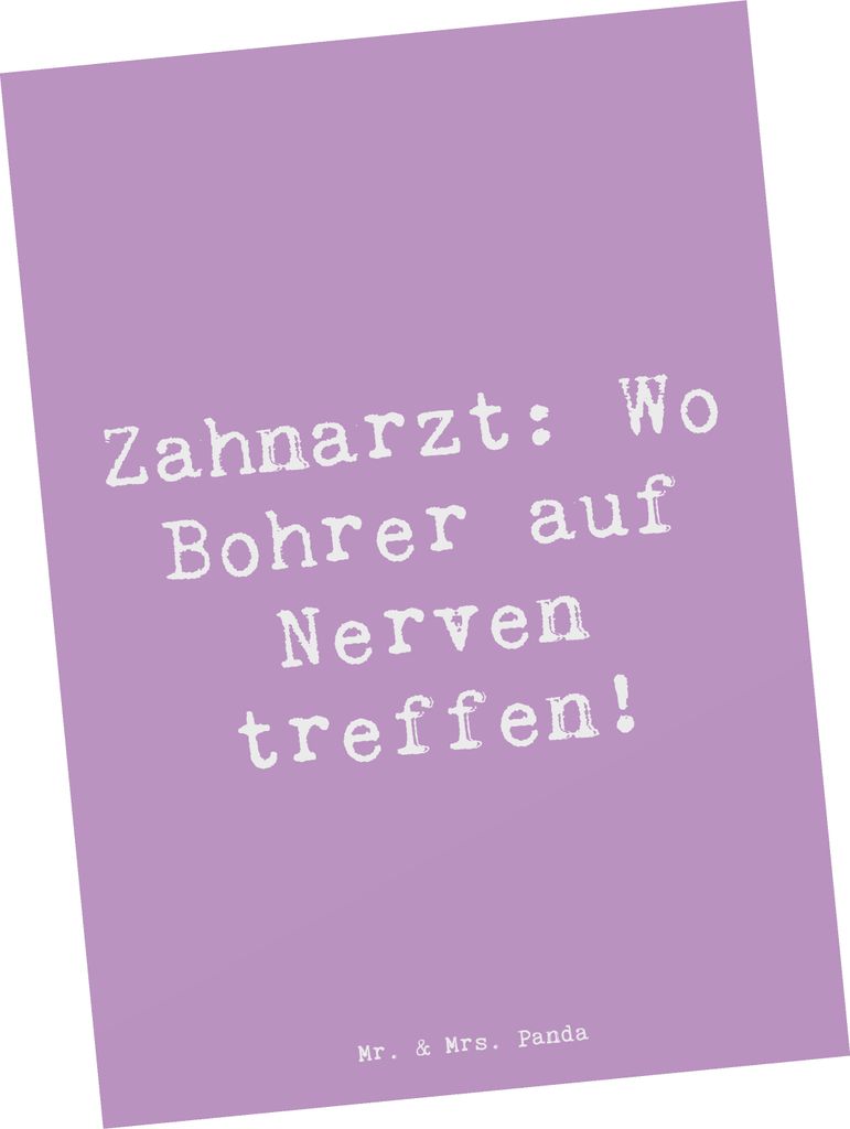 Mr. & Mrs. Panda Postkarte Spruch Zahnarzt Nerven - Lavendeltraum - Geschenk, Ansichtskarte, Ansichtskarten, Fotokarte, Humor, Zahnheilkunde, Zahnp...