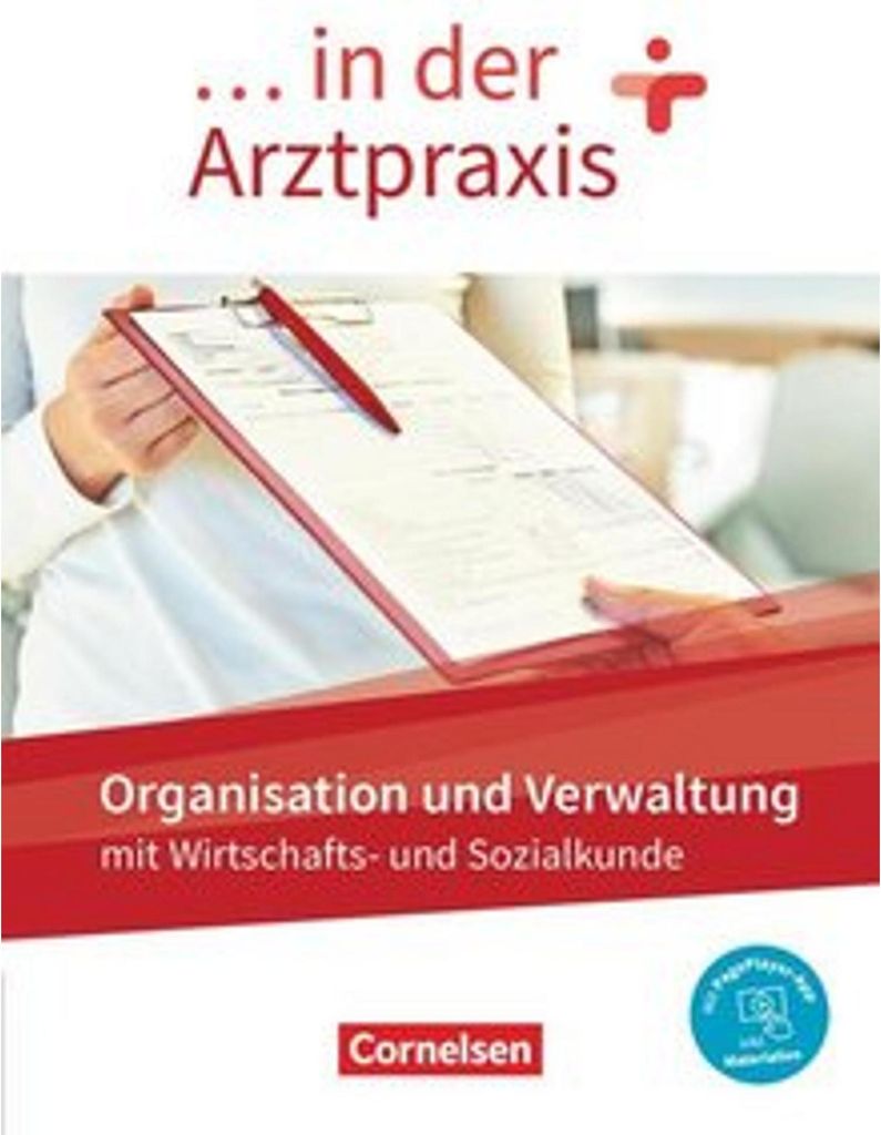 ... in der Arztpraxis. Organisation und Verwaltung - Schülerbuch