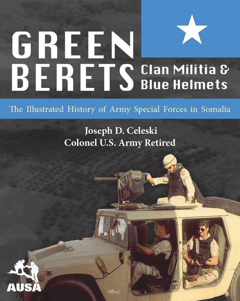 Green Berets, Clan Militia, and Blue Helmets