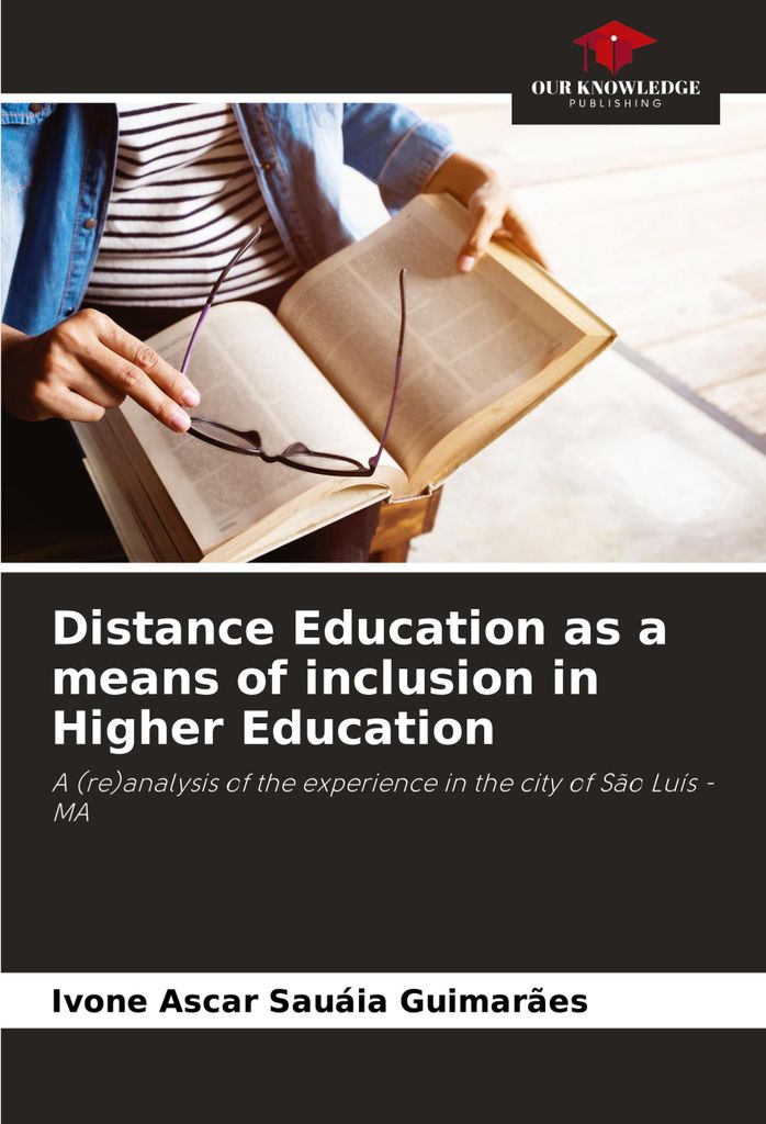 Distance Education as a means of inclusion in Higher Education