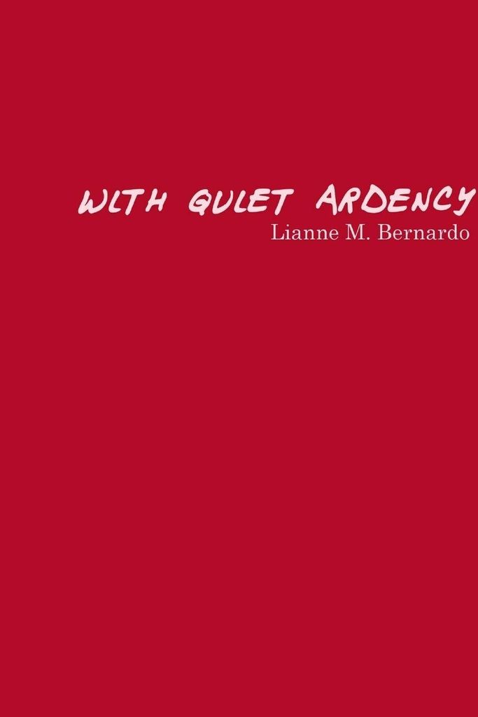 With Quiet Ardency