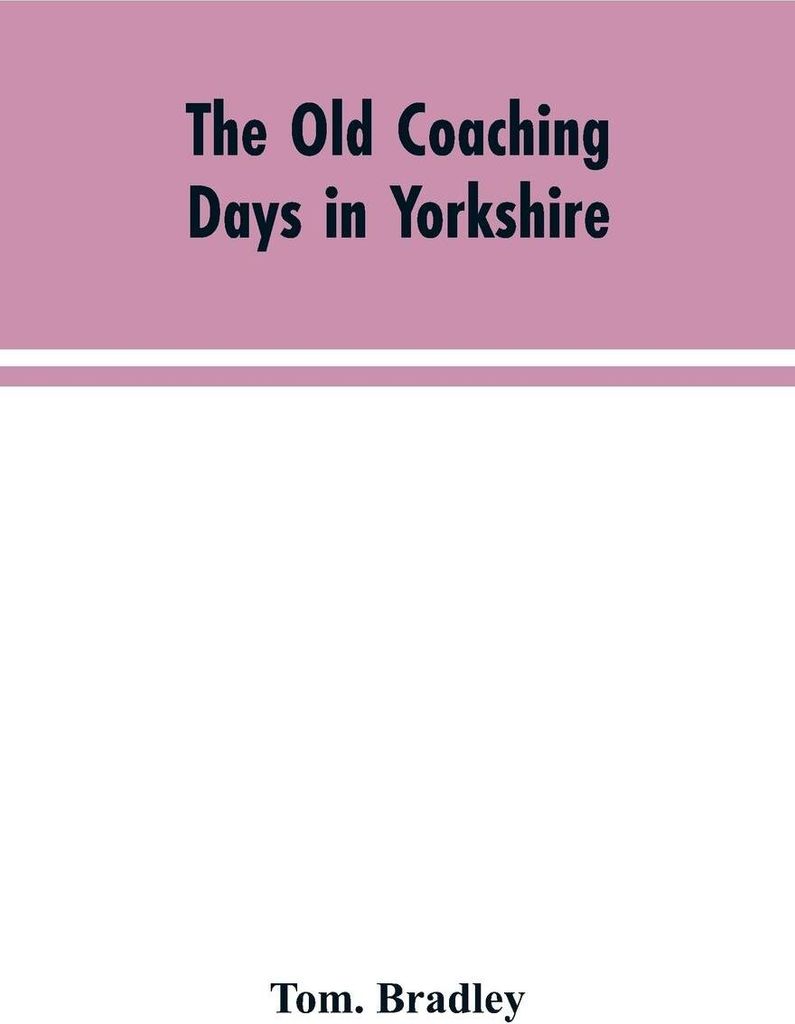 The old coaching days in Yorkshire