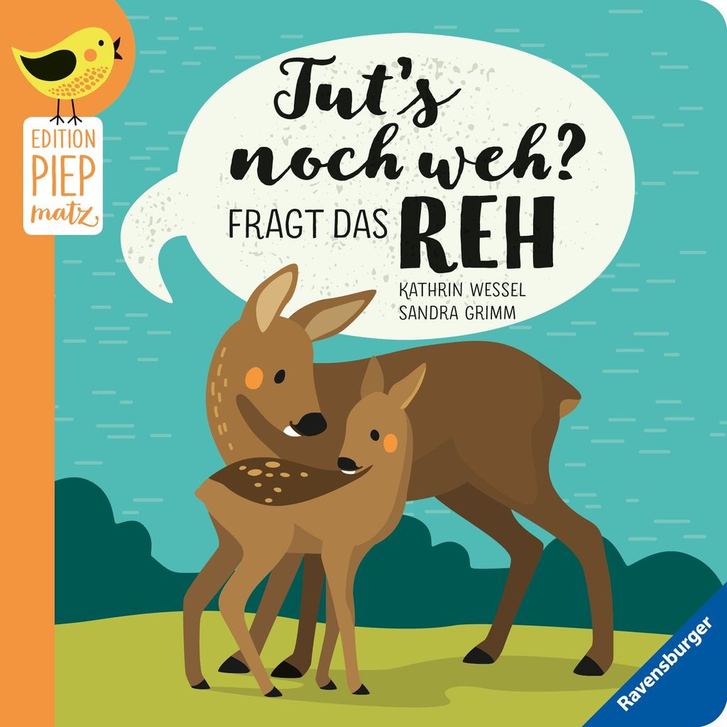 Tut's noch weh?, fragt das Reh