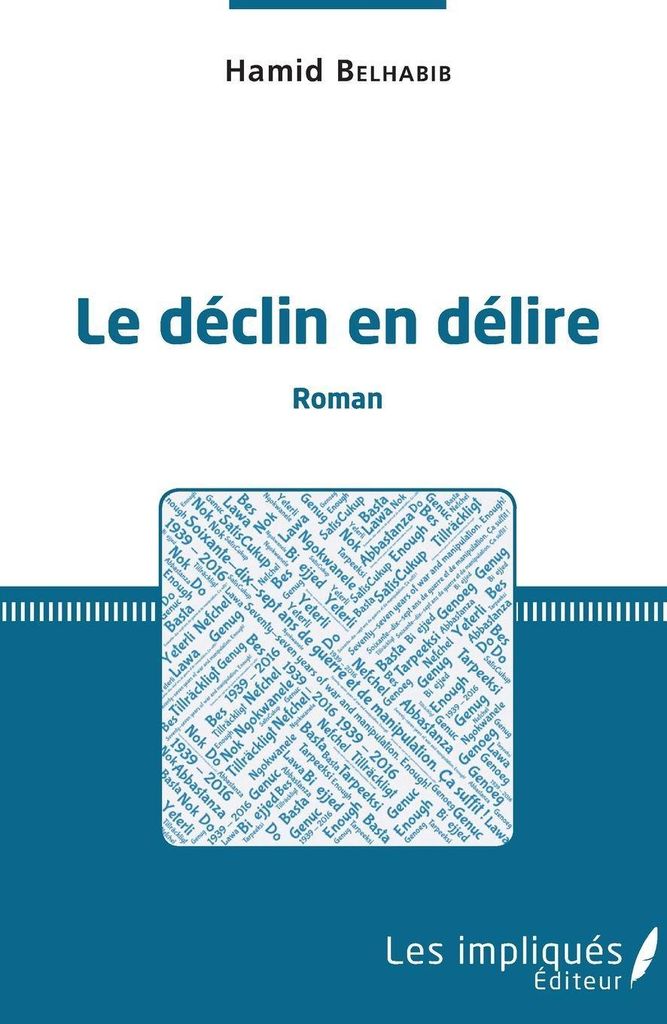 Le déclin en délire