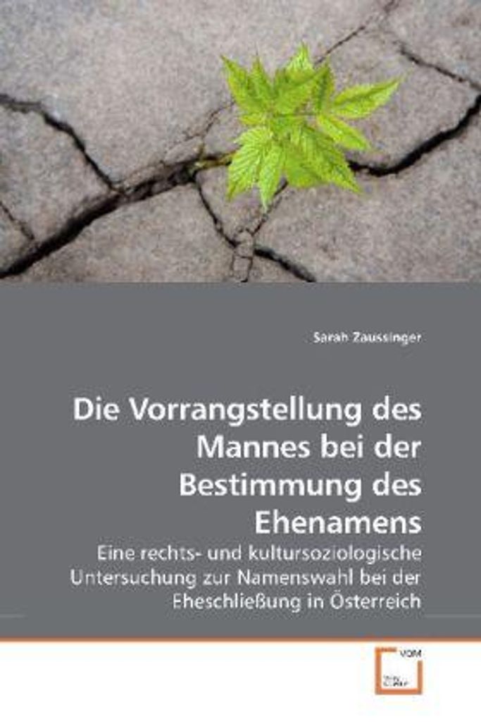 Zaussinger, S: Die Vorrangstellung des Mannes bei der Bestim