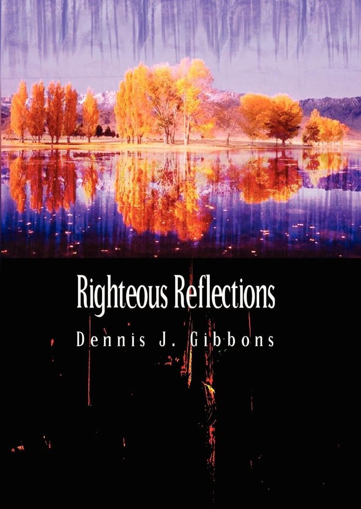 Righteous Reflections