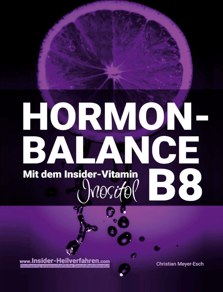 Hormon-Balance mit dem Insider-Vitamin B8 Inositol