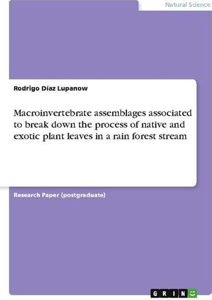 Macroinvertebrate assemblages associated to break down the process of native and exotic plant leaves in a rain forest stream