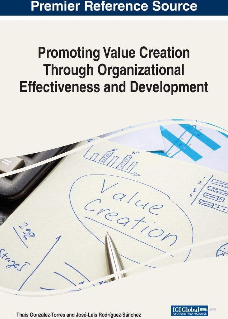 Promoting Value Creation Through Organizational Effectiveness and Development