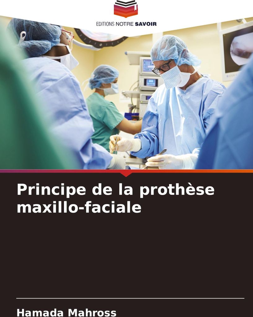 Principe de la prothèse maxillo-faciale