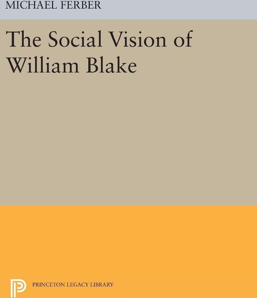 The Social Vision of William Blake