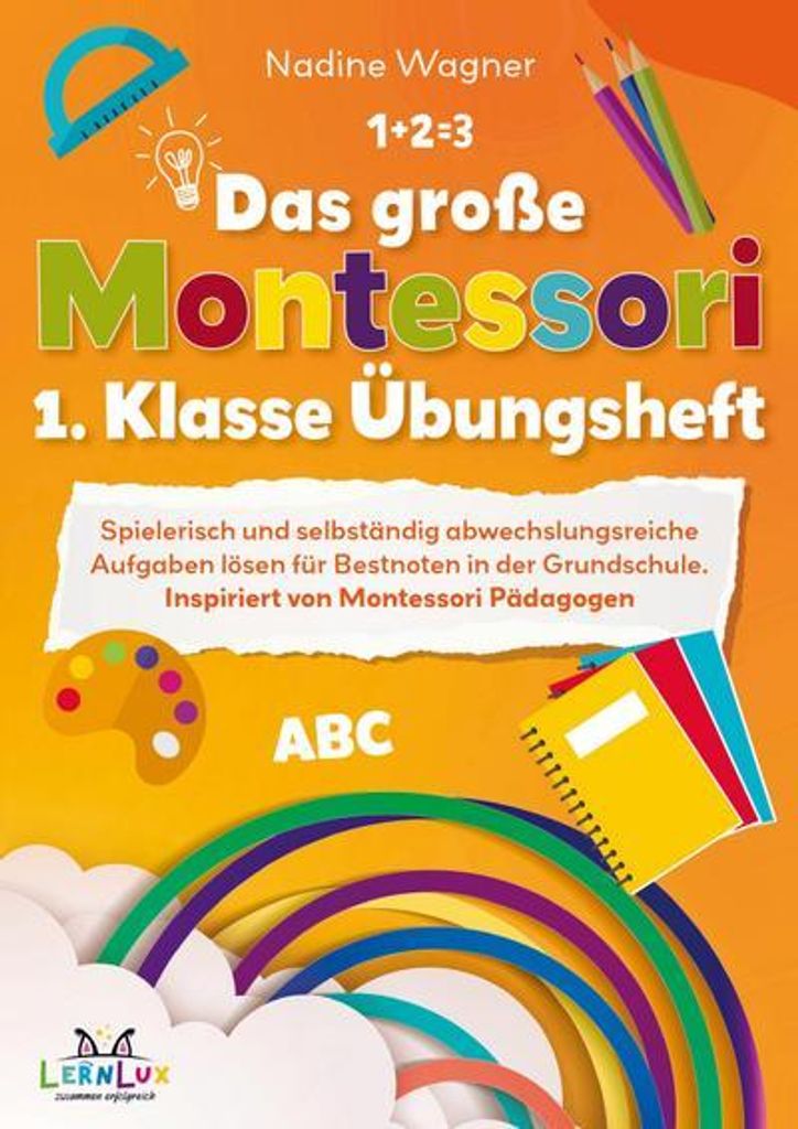 Das große Montessori 1. Klasse Übungsheft - Spielerisch und Produktbild 