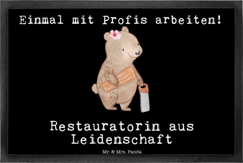 Mr. & Mrs. Panda Schmutzmatte Restauratorin Leidenschaft 40 x 60 cm - Schwarz - Geschenk, Bodenvorleger, Schmutzfangmatte, Fussmatte, fußmatte, Fu...