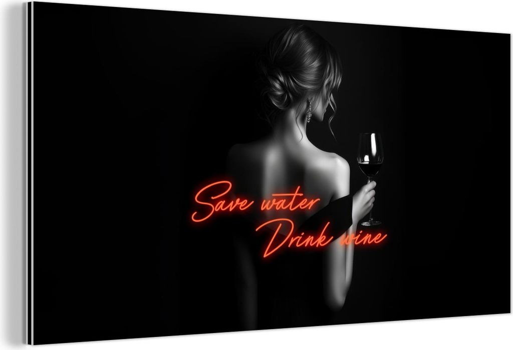 MuchoWow Wanddekoration Metall Metallbild Wandkunst 120x60 cm Wein - Frau - Neon - Zitat MuchoWow Aluminium Gemälde - Metalbilder