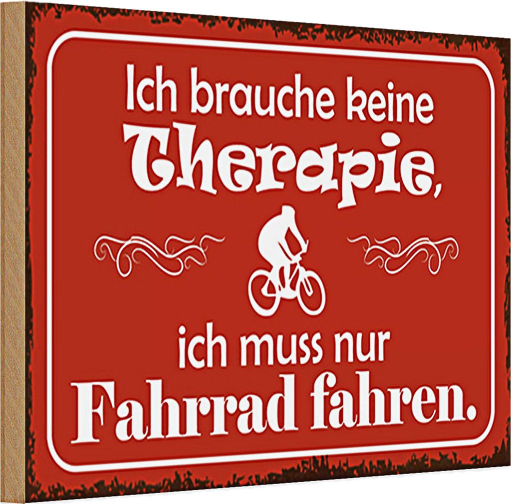 Holzschild Spruch 30x20cm keine Therapie muss nur Fahrrad