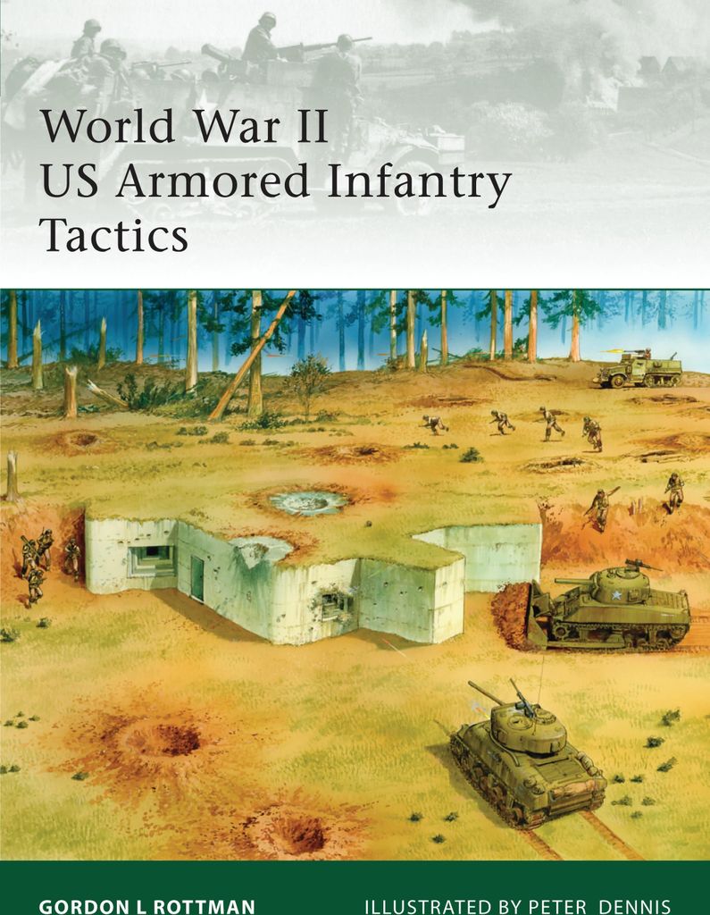 World War II US Armored Infantry Tactics